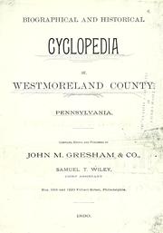 Cover of: Biographical and historical cyclopedia of Westmoreland county, Pennsylvania.