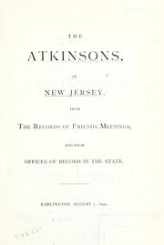 Cover of: Atkinsons of New Jersey: from the records of Friends meetings and from offices of record in the state