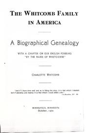 Cover of: Whitcomb family in America: a biographical genealogy with a chapter on our English forbears "by the name of Whetcombe"