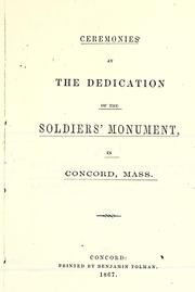 Cover of: Ceremonies at the dedication of the Soldiers' monument: in Concord, Mass.