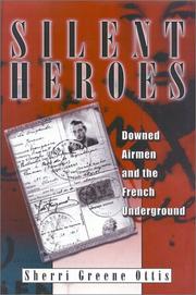Cover of: Silent Heroes by Sherri Greene Ottis