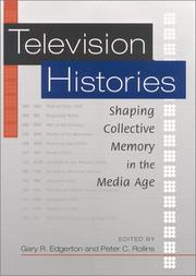 Television histories by Gary R. Edgerton, Peter C. Rollins