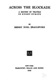 Cover of: Across the blockade by Henry Noel Brailsford