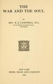 Cover of: The war and the soul by Campbell, R. J.