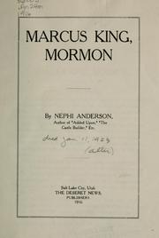 Cover of: Marcus King, Mormon. | Nephi Anderson