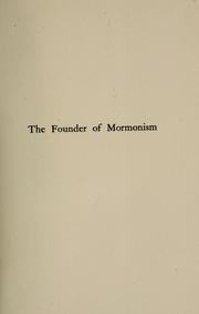 Cover of: founder of Mormonism: a psychological study of Joseph Smith, jr.