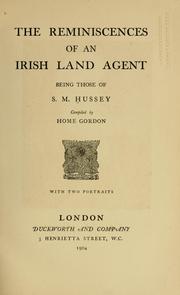 Cover of: The reminiscences of an Irish land agent by Hussey, Samuel Murray