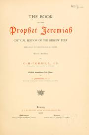 Cover of: The book of the prophet Jeremiah by with notes by C.H. Cornill ; English translation of the notes by C. Johnston.