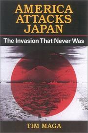 Cover of: America Attacks Japan: The Invasion That Never Was