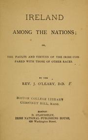 Cover of: Ireland among the nations: or, The faults and virtues of the Irish compared with those of other races