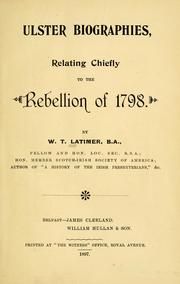 Cover of: Ulster biographies, relating chiefly to the rebellion of 1798