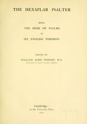 Cover of: The hexaplar Psalter: being the book of Psalms in six English versions