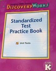 Cover of: Standardized Test Practice Book (Discovery Works, Grade K)