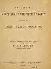 Cover of: Mackenzie's memorials of the siege of Derry: including his narrative and its vindication ; with an introduction and notes