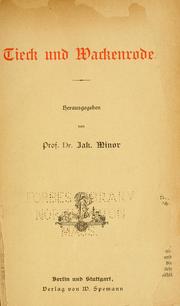 Cover of: Tieck und Wackenroder by Ludwig Tieck, Ludwig Tieck