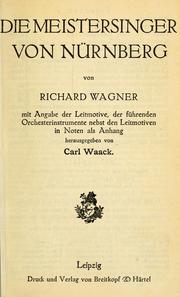 Cover of: Die  Meistersinger von Nürnberg by Richard Wagner