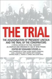 Cover of: The Trial: The Assassination of President Lincoln and the Trial of the Conspirators