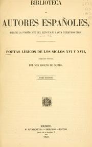 Cover of: Poetas líricos de los siglos XVI y XVII by Adolfo de Castro