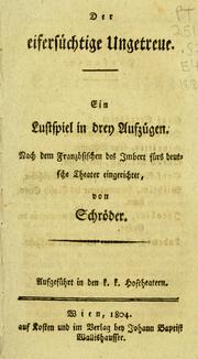 Der eifersüchtige Ungetreue by Friedrich Ludwig Schröder