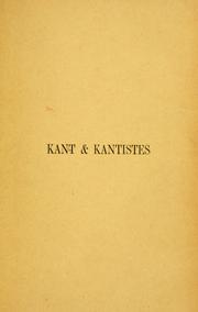 Cover of: Kant & Kantistes by Henri Irénée Goujon