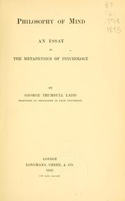 Cover of: Philosophy of mind by Ladd, George Trumbull, Ladd, George Trumbull