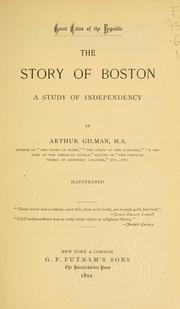 Cover of: The story of Boston: a study of independency