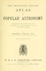 Cover of: twentieth century atlas of popular astronomy: comprising in twenty-two plates a complete series of illustrations of the heavenly bodies