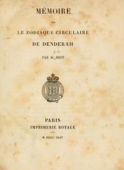Cover of: Mémoire sur le zodiaque circulaire de Denderah by Jean-Baptiste Biot