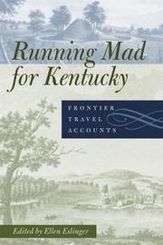 Cover of: Running mad for Kentucky: frontier travel accounts