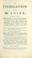 Cover of: A vindication of Mr. Locke, from the charge of giving encouragement to scepticism and infidelity, and from several other mistakes and objections of the learned author of the procedure, extent, and limits of human understanding.