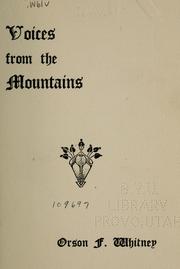 Cover of: Voices from the mountains by Orson F. Whitney