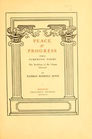 Peace & progress, two symphonic poems by Dole, Nathan Haskell