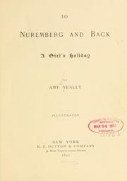 Cover of: To Nuremberg and back. by Amy Neally