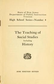 Cover of: The teaching of social studies including history
