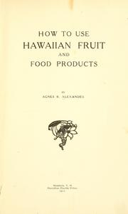 Cover of: How to use Hawaiian fruit and food products