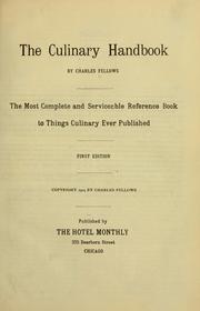 Cover of: The culinary handbook by Charles Fellows, Charles Fellows