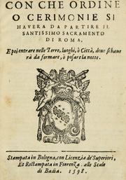 Cover of: Con che ordine o cerimonie si havera da partire il Santissimo Sacramento di Roma by 