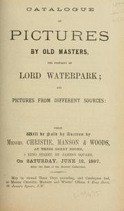 Cover of: Catalogue of pictures by old masters, the property of Lord Waterpark: and pictures from different sources.