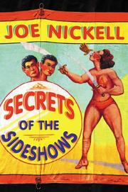 Cover of: Secrets of the Sideshows by Joe Nickell