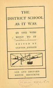 Cover of: The district school as it was by Warren Burton