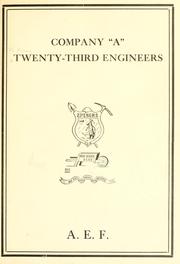 Company "A," Twenty-third engineers, A. E. F