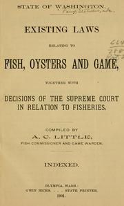 Cover of: Existing laws relating to fish, oysters and game