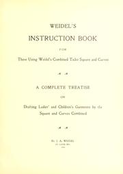 Cover of: Weidel's instruction book for those using Weidel's combined tailor square and curves