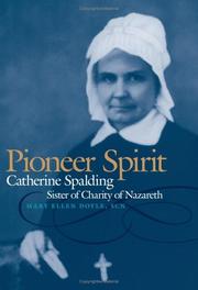 Cover of: Pioneer Spirit: Catherine Spalding, Sister of Charity of Nazareth