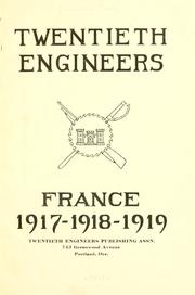 Twentieth engineers, France, 1917-1918-1919 by [Simmons, Perez