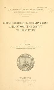Cover of: Simple exercises illustrating some applicants of chemistry to agriculture. by Kirk Lester Hatch