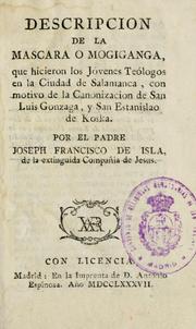 Cover of: Descripcion de la mascara o mogiganga, que hicieron los jóvenes teólogos en la ciudad de Salamanca, con motivo de la canonizacion de San Luis Gonzaga, y San Estanislao de Koska