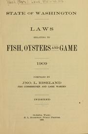 Cover of: Laws relating to fish, oysters and game.