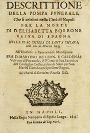 Cover of: Descrittione della pompa funerale che si celebrò nella città di Napoli per la morte di d. Elisabetta Borbone, reina di Spagna by 