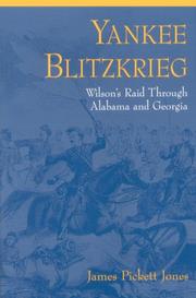 Cover of: Yankee blitzkrieg: Wilson's raid through Alabama and Georgia